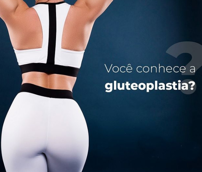 Você conhece a gluteoplastia?